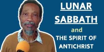 Lunar Sabbath and the Spirit Of Antichrist