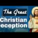The Great Christian Deception