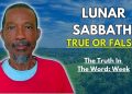 Lunar Sabbath True Or False