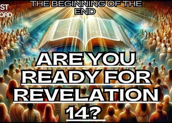 Are You Ready For Revelation 14