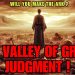 The Ark & The Valley Of Great Judgment