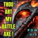 Thou Art My Battle Axe