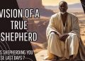 Vision Of A True Shepherd