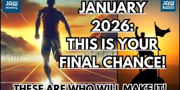 January 2026: This Is Your Final Chance (These Are Who Will Make It)!