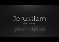 Jerusalem Script:  The True Location Of Jerusalem – The Cover Up (Video)