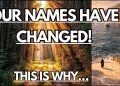 Our Names Have Changed! This Is Why